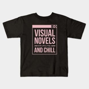 Visual Novels And Chill - Funny Otaku Gamer Quotes Kids T-Shirt